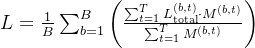 L = frac{1}{B} sum_{b=1}^{B} left( frac{sum_{t=1}^{T} L_{	ext{total}}^{(b,t)} cdot M^{(b,t)}}{sum_{t=1}^{T} M^{(b,t)}} 
ight)